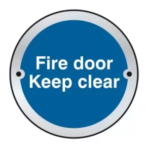 Fire Door Keep Clear Door Disc - SSS (75mm Dia.)