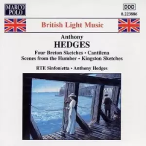 Anthony Hedges - Four Breton Sketches, Cantilena (Rte Sinfonietta) CD Album - Used