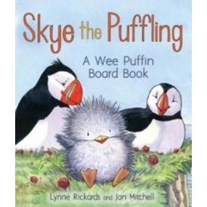 Skye the Puffling : A Wee Puffin Board Book