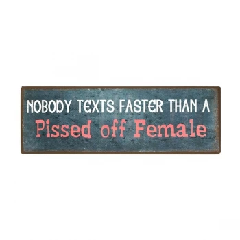 Sign Nobody Text Faster Than By Heaven Sends