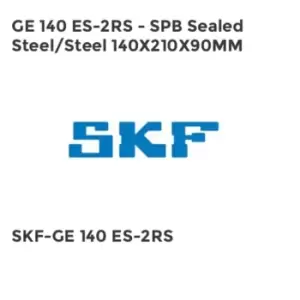 GE 140 ES-2RS - SPB Sealed Steel/Steel 140X210X90MM