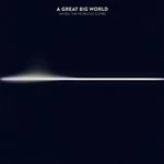 A Great Big World - When The Morning Comes (Music CD)