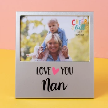 6" x 4" - Cheerfull Aluminium Photo Frame - Nan