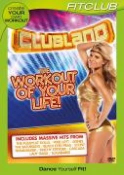 Clubland: Workout of Your Life