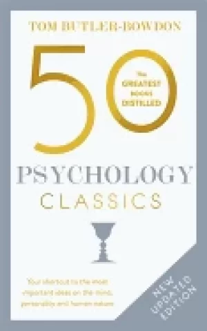 50 Psychology Classics by Tom Butler Bowdon Paperback