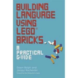 Building Language Using LEGO (R) Bricks : A Practical Guide