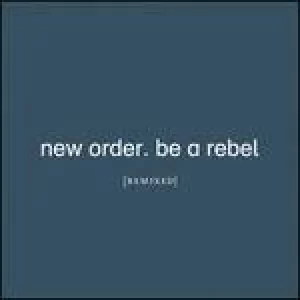 be a rebel remixed