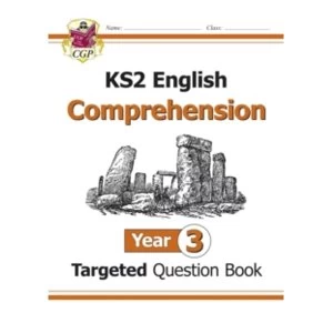 KS2 English Targeted Question Book : Comprehension Year 3