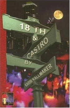 18th and Castro by Karin Kallmaker Paperback