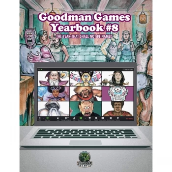 Goodman Games Yearbook #8 - The Year That Shall Not Be