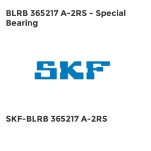 BLRB 365217 A-2RS - Special Bearing