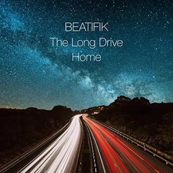 Beatifik - The Long Drive Home CD