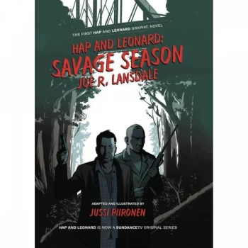 Hap & Leonard Savage Season