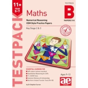 11+ Maths Year 5-7 Testpack B Papers 5-8: Numerical Reasoning CEM Style Practice Papers by Stephen C. Curran (Paperback,...