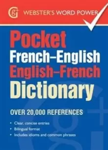 Pocket French-English English-French Dictionary : Over 20,000 References