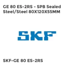 GE 80 ES-2RS - SPB Sealed Steel/Steel 80X120X55MM