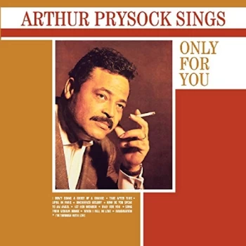 Arthur Prysock - Arthur Prysock Sings Only for You CD