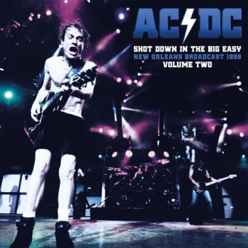 AC/DC - Shot Down In The Big Easy Vol.2 Vinyl