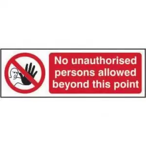 Prohibition Self-Adhesive Vinyl Sign 600 x 200mm - No Unauthorised