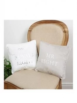 Mr Right & Mrs Always Right Cushions