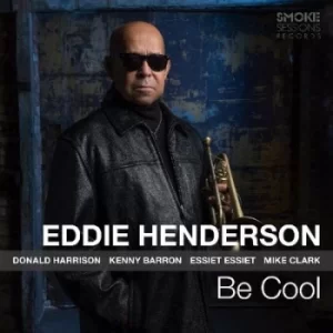 Be Cool by Eddie Henderson CD Album