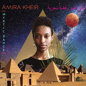 Amira Kheir - Mystic Dance CD