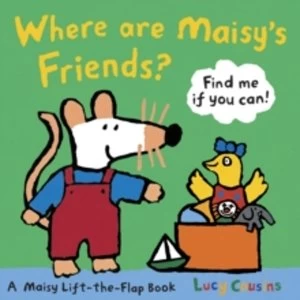 Where Are Maisy's Friends? Board book