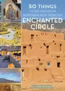 50 things to see and do in northern new mexicos enchanted circle