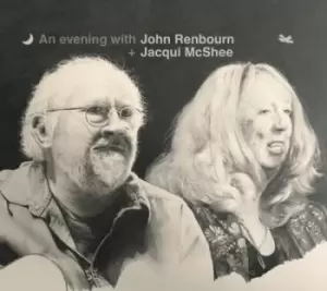 An Evening With John Renbourn & Jacqui McShee by John Renbourn & Jacqui McShee CD Album