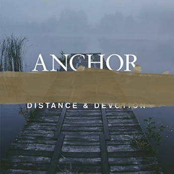 Anchor - Distance and Devotion Vinyl