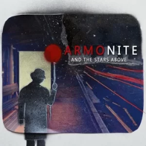 And the Stars Above by Armonite CD Album