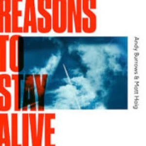 Andy Burrows Matt Haig - Reasons To Stay Alive LP