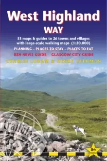 West Highland Way (Trailblazer British Walking Guides) : 53 large-scale maps & guides to 26 towns and villages; Planning, Places to Stay, Places to Ea