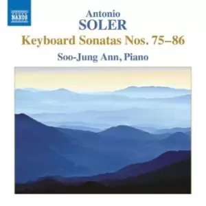 Antonio Soler Keyboard Sonatas Nos 75-86 by Antonio Soler CD Album