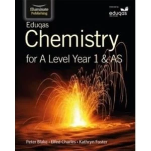 Eduqas Chemistry for A Level Year 1 & AS: Student Book