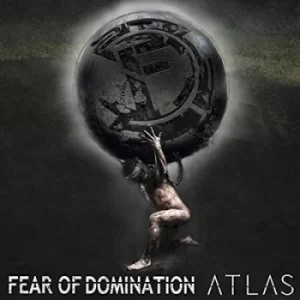 Atlas by Fear of Domination CD Album