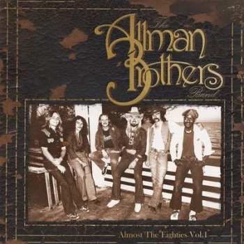 Almost the Eighties - Volume 1 by The Allman Brothers Band Vinyl Album