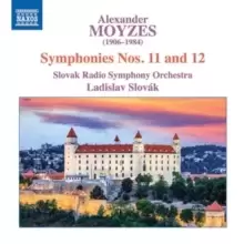 Alexander Moyzes: Symphonies Nos. 11 and 12