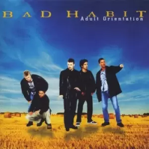 Adult Orientation by Bad Habit CD Album