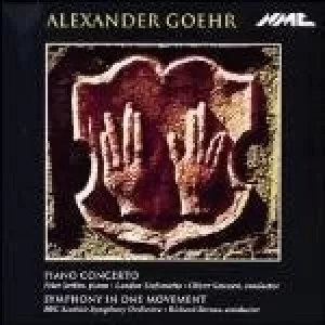 Alexander Goehr: Piano Concerto; Symphony in One Movement (Music CD)