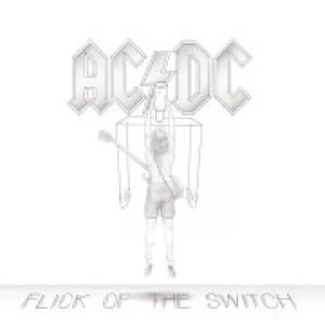 AC/DC - Flick Of The Switch