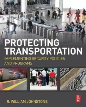 Protecting Transportation by R William Johnstone