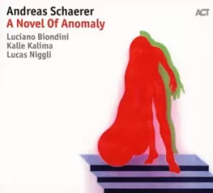 A Novel of Anomaly by Andreas Schaerer CD Album