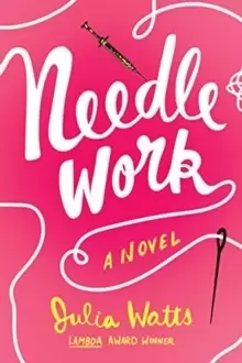 Needlework : A Novel