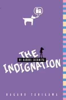 The Indignation of Haruhi Suzumiya (light novel) by Nagaru Tanigawa