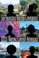 san francisco writers conference 2021 writing contest anthology