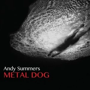 Andy Summers - Metal Dog Vinyl