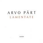 Arvo Part - Lamentate (Boreyko, SWR Stuttgart Radio SO) (Music CD)