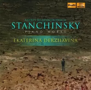 Alexey Wladimirowich Stanchinsky Piano Works by Alexey Vladimirovich Stanchinsky CD Album