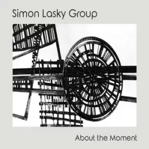 About the Moment by The Simon Lasky Group CD Album